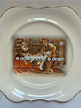 Funny Vintage Plate “I Said What I Said” Unique Gift Homemade Wall Decor